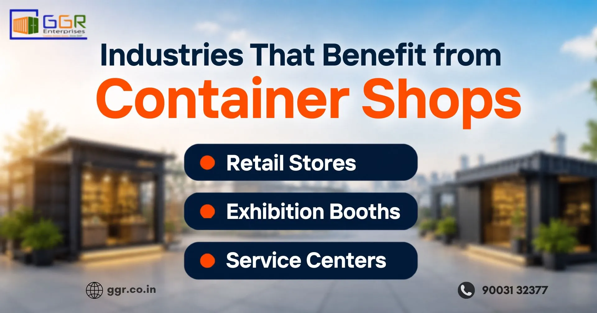 Various Industries Benefiting from Container Solutions | GGR Enterprise